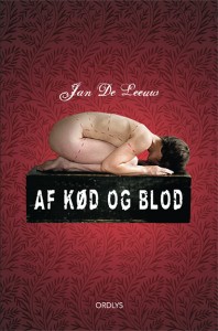 Af kød og blod udkommer 15. juni 2016 på Forlaget ORDLYS